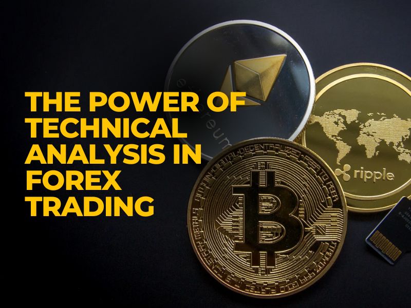 The Power of Technical Analysis in Forex Trad ...